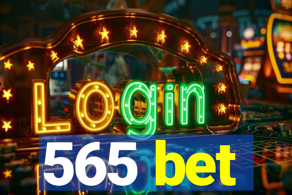 565 bet